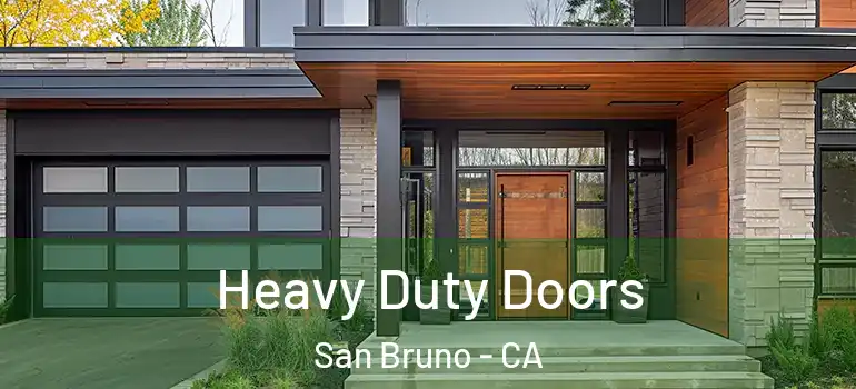  Heavy Duty Doors San Bruno - CA