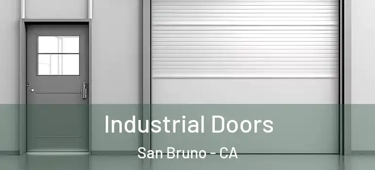  Industrial Doors San Bruno - CA