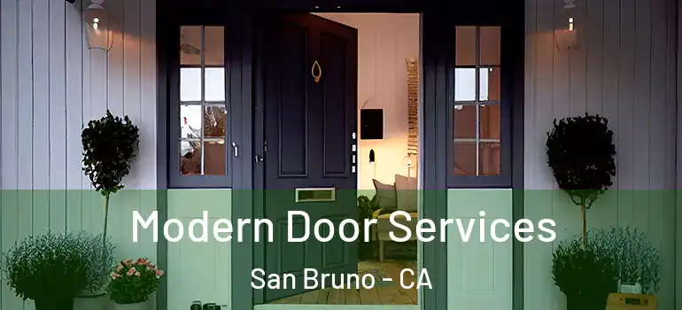  Modern Door Services San Bruno - CA