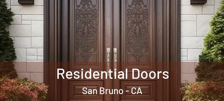  Residential Doors San Bruno - CA